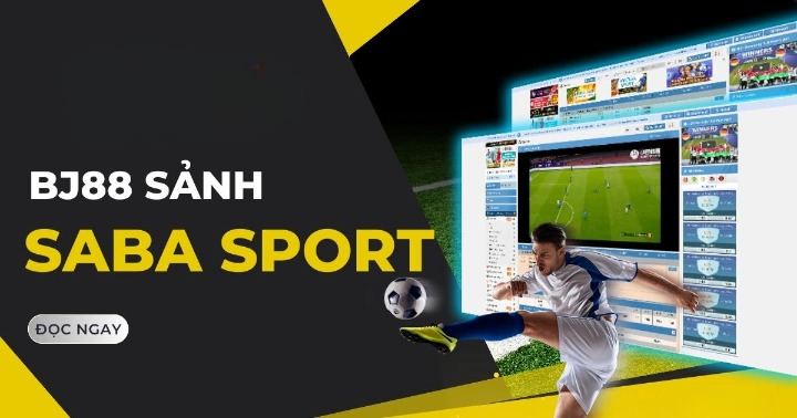 Saba Sports BJ88 là gì?